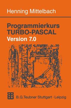 Couverture de l’ouvrage Programmierkurs TURBO-PASCAL Version 7.0