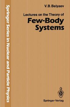 Couverture de l’ouvrage Lectures on the Theory of Few-Body Systems