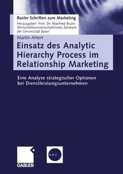 Couverture de l’ouvrage Einsatz des Analytic Hierarchy Process im Relationship Marketing