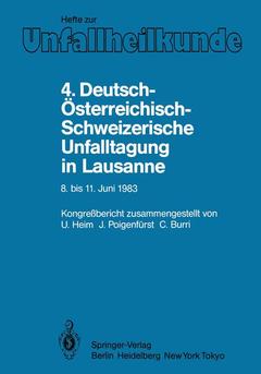 Couverture de l’ouvrage 4. Deutsch-Österreichisch-Schweizerische Unfalltagung in Lausanne, 8. bis 11. Juni 1983