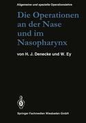 Couverture de l’ouvrage Die Operationen an der Nase und im Nasopharynx