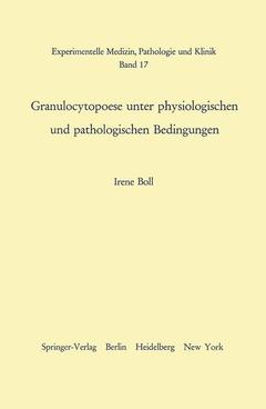 Cover of the book Granulocytopoese unter physiologischen und pathologischen Bedingungen