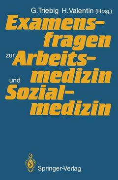 Cover of the book Examensfragen zur Arbeitsmedizin und Sozialmedizin