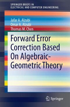 Couverture de l’ouvrage Forward Error Correction Based On Algebraic-Geometric Theory