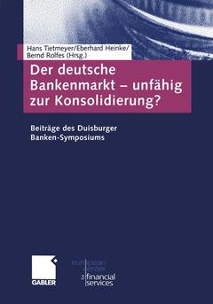 Couverture de l’ouvrage Der deutsche Bankenmarkt — unfähig zur Konsolidierung?