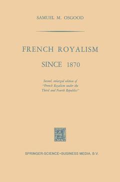 Couverture de l’ouvrage French Royalism Since 1870