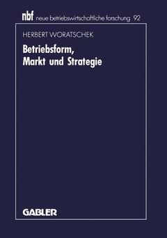 Cover of the book Betriebsform, Markt und Strategie