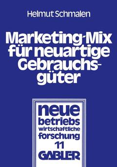 Couverture de l’ouvrage Marketing-Mix für neuartige Gebrauchsgüter
