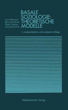 Cover of the book Basale Soziologie: Theoretische Modelle