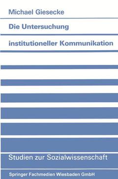 Couverture de l’ouvrage Die Untersuchung institutioneller Kommunikation
