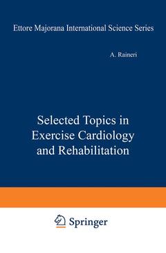 Couverture de l’ouvrage Selected Topics in Exercise Cardiology and Rehabilitation