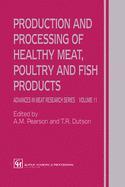 Couverture de l’ouvrage Production and Processing of Healthy Meat, Poultry and Fish Products