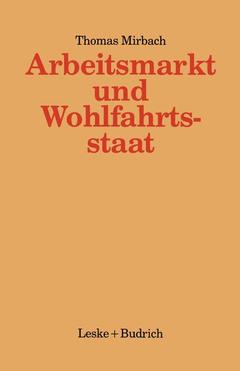 Cover of the book Arbeitsmarkt und Wohlfahrtsstaat
