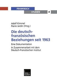 Couverture de l’ouvrage Die deutsch-französischen Beziehungen seit 1963