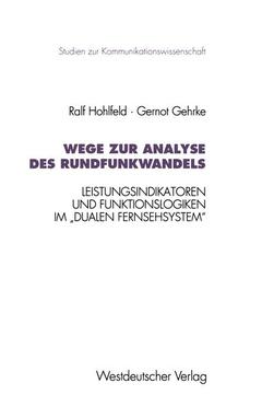 Cover of the book Wege zur Analyse des Rundfunkwandels
