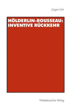 Cover of the book Hölderlin-Rousseau: Inventive Rückkehr