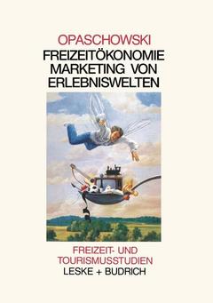 Couverture de l’ouvrage Freizeitökomomie: Marketing von Erlebniswelten