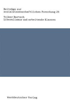 Cover of the book Liberalismus und arbeitende Klassen