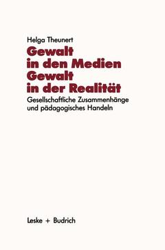 Cover of the book Gewalt in den Medien — Gewalt in der Realität