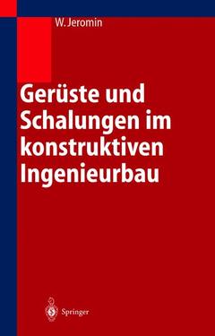 Cover of the book Gerüste und Schalungen im konstruktiven Ingenieurbau