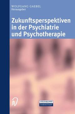 Couverture de l’ouvrage Zukunftsperspektiven in Psychiatrie und Psychotherapie