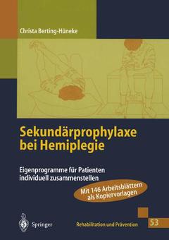 Couverture de l’ouvrage Sekundärprophylaxe bei Hemiplegie
