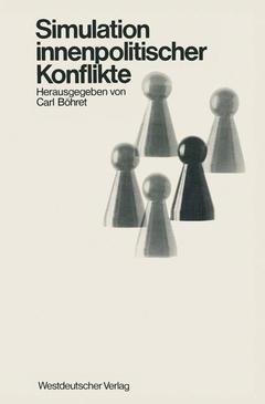 Cover of the book Simulation innenpolitischer Konflikte