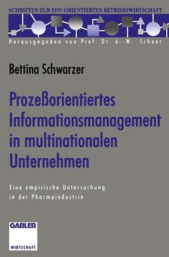 Couverture de l’ouvrage Prozeßorientiertes Informationsmanagement in multinationalen Unternehmen