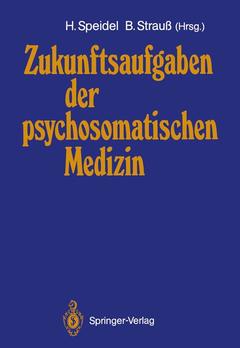 Cover of the book Zukunftsaufgaben der psychosomatischen Medizin