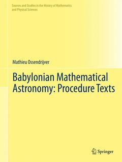 Couverture de l’ouvrage Babylonian Mathematical Astronomy: Procedure Texts