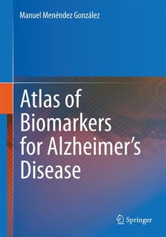 Couverture de l’ouvrage Atlas of Biomarkers for Alzheimer's Disease