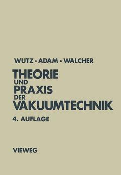 Cover of the book Theorie und Praxis der Vakuumtechnik