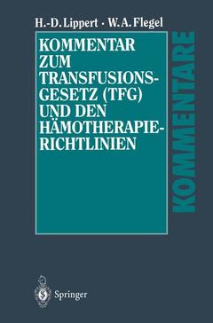 Cover of the book Kommentar zum Transfusionsgesetz (TFG) und den Hämotherapie-Richtlinien