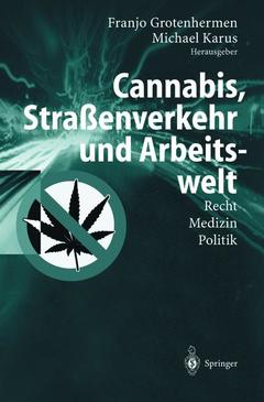 Couverture de l’ouvrage Cannabis, Straßenverkehr und Arbeitswelt