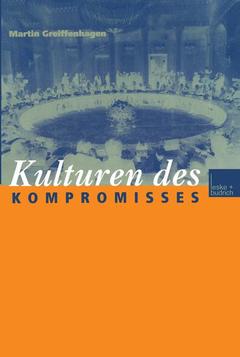 Couverture de l’ouvrage Kulturen des Kompromisses