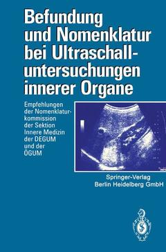 Couverture de l’ouvrage Befundung und Nomenklatur bei Ultraschalluntersuchungen innerer Organe