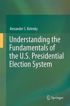 Couverture de l’ouvrage Understanding the Fundamentals of the U.S. Presidential Election System