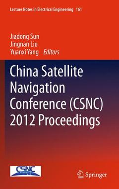Couverture de l’ouvrage China Satellite Navigation Conference (CSNC) 2012 Proceedings