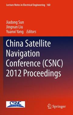 Cover of the book China Satellite Navigation Conference (CSNC) 2012 Proceedings