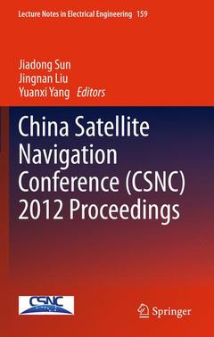 Couverture de l’ouvrage China Satellite Navigation Conference (CSNC) 2012 Proceedings