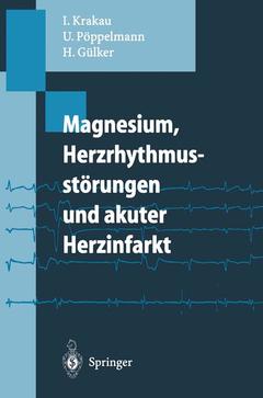 Couverture de l’ouvrage Magnesium, Herzrhythmusstörungen und akuter Herzinfarkt