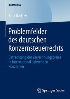 Couverture de l’ouvrage Problemfelder des deutschen Konzernsteuerrechts