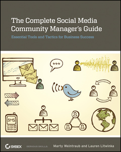 Couverture de l’ouvrage The Complete Social Media Community Manager's Guide