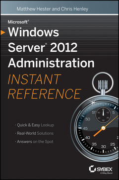 Couverture de l’ouvrage Microsoft Windows Server 2012 Administration Instant Reference