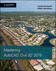 Couverture de l’ouvrage Mastering AutoCAD Civil 3D 2015