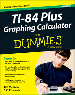 Couverture de l’ouvrage Ti-84 Plus Graphing Calculator For Dummies
