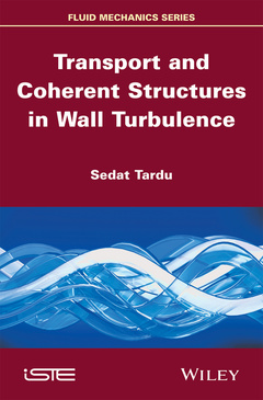 Couverture de l’ouvrage Transport and Coherent Structures in Wall Turbulence