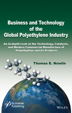 Couverture de l’ouvrage Business and Technology of the Global Polyethylene Industry