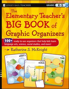 Cover of the book The Elementary Teacher's Big Book of Graphic Organizers, K-5