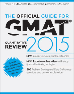 Couverture de l’ouvrage The Official Guide for GMAT Quantitative Review 2015 with Online Question Bank and Exclusive Video